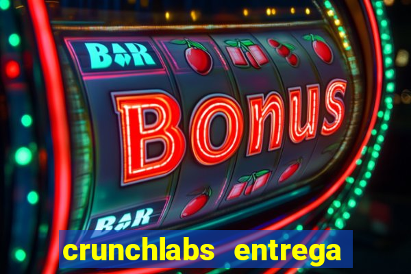 crunchlabs entrega no brasil